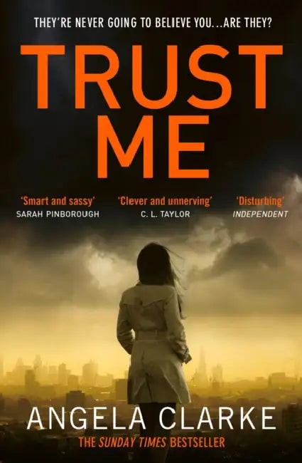 Trust Me by Angela Clarke