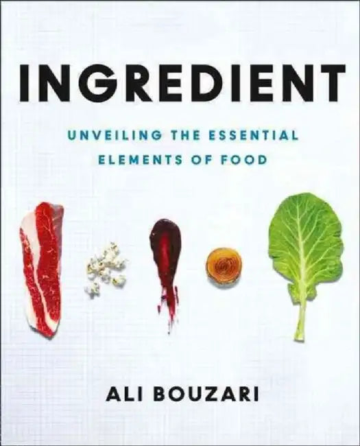 Ingredient by Ali Bouzari