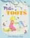 Mister Toots by Emma Chichester Clark