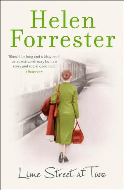 Lime Street at Two by Helen Forrester