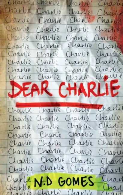 Dear Charlie by N. D. Gomes