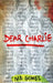 Dear Charlie by N. D. Gomes