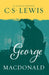 George MacDonald by C. S. Lewis