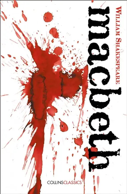 Macbeth by William Shakespeare