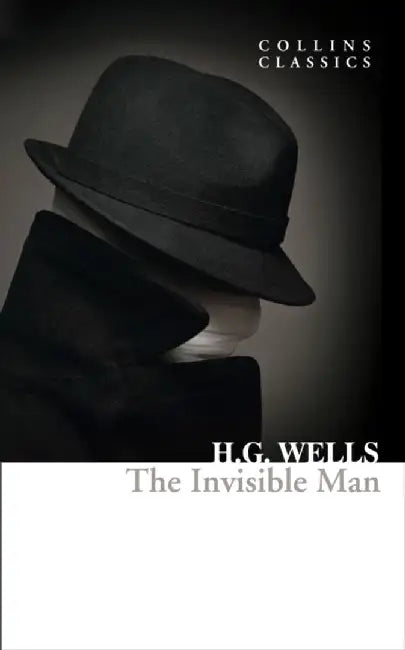 The Invisible Man by H. G. Wells