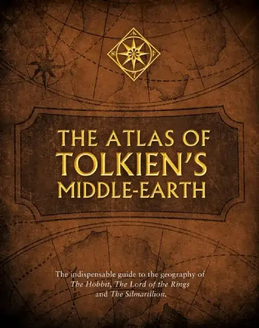 The Atlas of Tolkien’s Middle-earth by Karen Wynn Fonstad