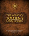 The Atlas of Tolkien’s Middle-earth by Karen Wynn Fonstad