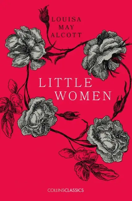 Little Women by Louisa May Alcott