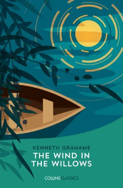 The Wind in The Willows by Kenneth Grahame