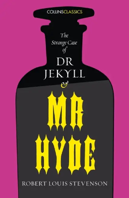 The Strange Case of Dr Jekyll and Mr Hyde by Robert Louis Stevenson