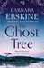 The Ghost Tree by Barbara Erskine