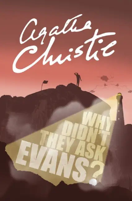 Why Didn’t They Ask Evans? by Agatha Christie
