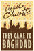 They Came to Baghdad by Agatha Christie