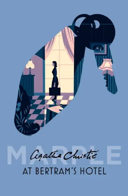 At Bertram’s Hotel by Agatha Christie