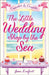 The Little Wedding Shop by the Sea by Jane Linfoot