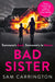 Bad Sister by Sam Carrington