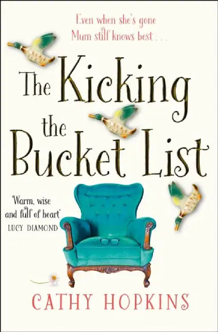 The Kicking the Bucket List by Cathy Hopkins