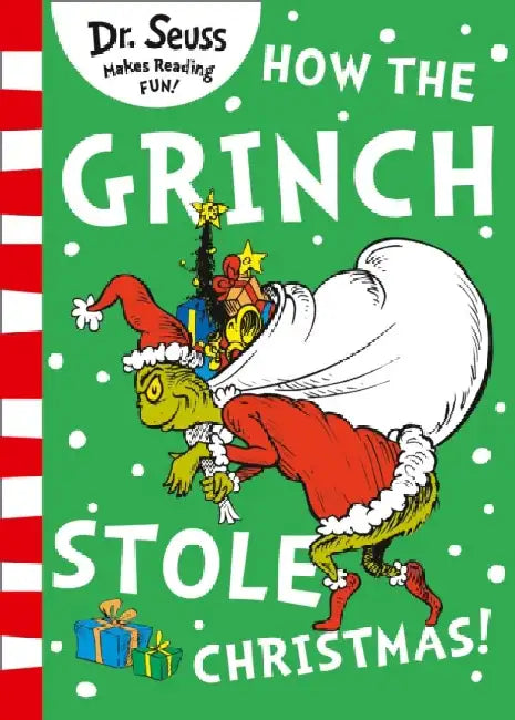 How the Grinch Stole Christmas! by Dr. Seuss