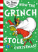How the Grinch Stole Christmas! by Dr. Seuss