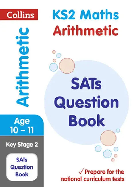 Ks2 Maths Arithmetic Sats Question Book by Collins UK