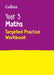 Year 3 Maths Targeted Practice Workbook by Collins UK