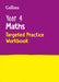 Year 4 Maths Targeted Practice Workbook by Collins UK