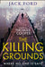 The Killing Grounds by Sabine Fruhstuck