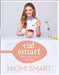 Eat Smart by Niomi Smart