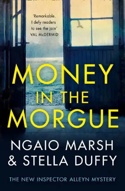 Money in the Morgue by Ngaio Marsh
