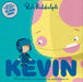 Kevin by Rob Biddulph