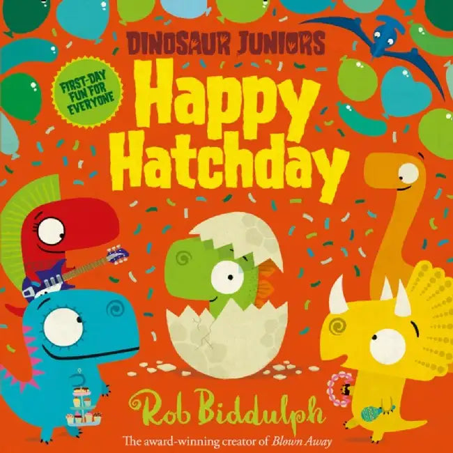 Happy Hatchday by Rob Biddulph