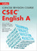 English A - a Concise Revision Course for CSEC® by Mike Gould