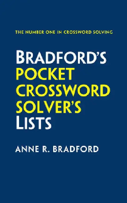 Bradford's Pocket Crossword Solver's Lists by Anne R. Bradford