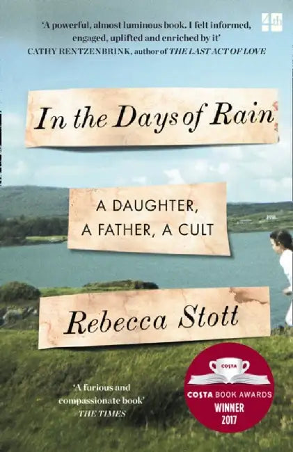 In the Days of Rain by Rebecca Stott