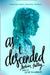 As I Descended by Robin Talley