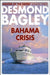 Bahama Crisis by Desmond Bagley