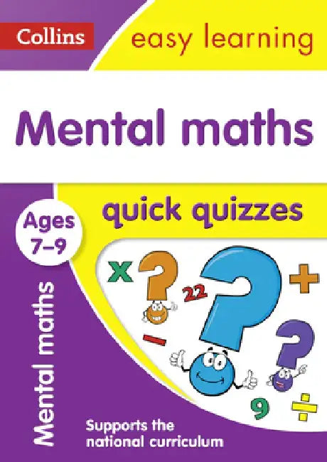Mental Maths Quick Quizzes: Ages 7-9 by Collins UK