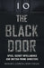 The Black Door: Spies, Secret Intelligence and British Prime Ministers by Richard Aldrich