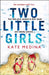 Two Little Girls by Kate Medina