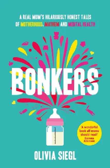 Bonkers by Olivia Siegl