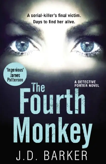 The Fourth Monkey by J.D. Barker
