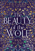 The Beauty of the Wolf by Wray Delaney