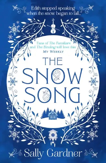 The Snow Song by Sally Gardner
