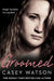 Groomed: Danger lies closer than you think by Casey Watson