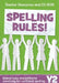 Year 2 Spelling Rules: Teacher Resources and CD-ROM by Keen Kite Books