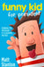 Funny Kid For President by Matt Stanton