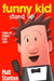 Funny Kid Stand Up by Matt Stanton