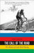 The Call of the Road: The History of Cycle Road Racing by Chris Sidwells