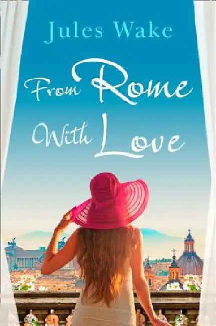 From Rome with Love by Jules Wake