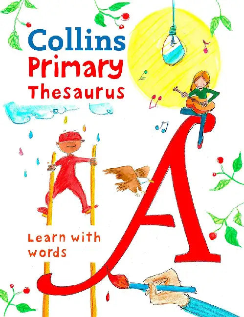 Collins Primary Thesaurus: Learn with Words by Collins Dictionaries
